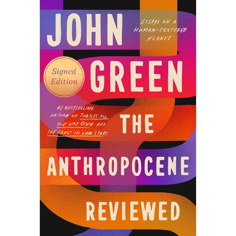 کتاب The Anthropocene Reviewed اثر John Green انتشارات Dutton