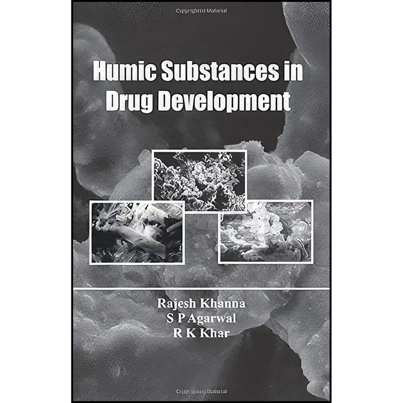 کتاب HUMIC SUBSTANCES IN DRUG DEVELOPMENT اثر KHANNA RAJESH ET.AL انتشارات  Studium Press 