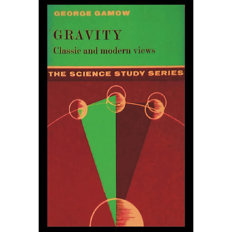 George Gamgow قیمت و خرید کتاب Gravity اثر George Gamow انتشارات تازه ها