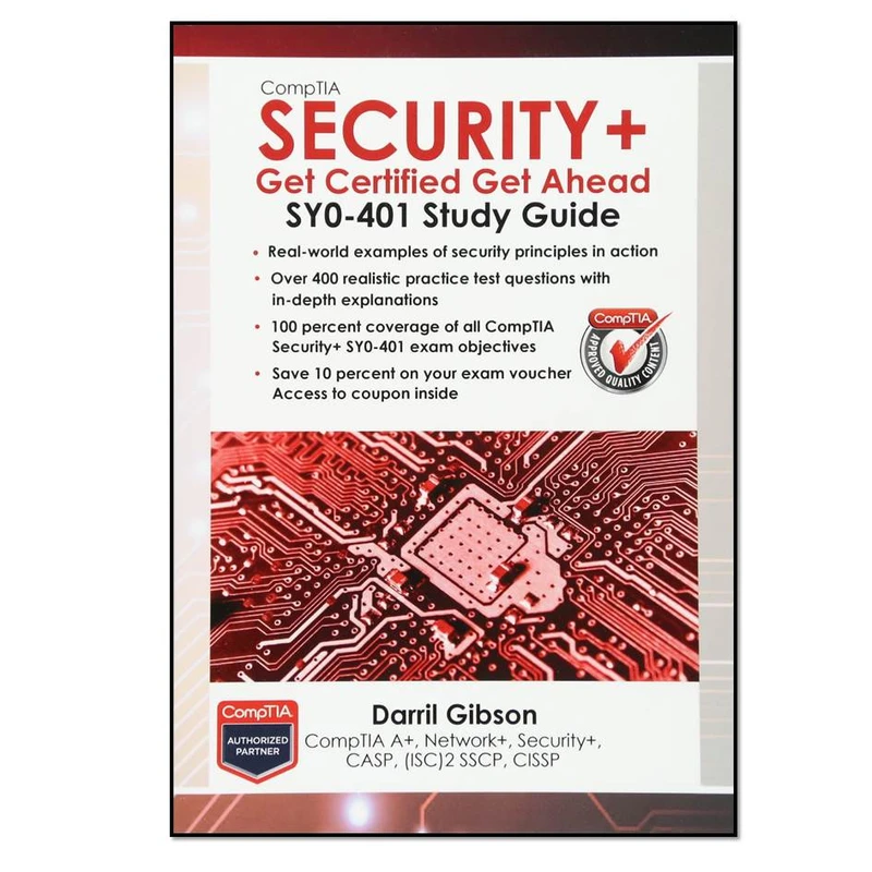 کتاب CompTIA Security+ Get Certified Get Ahead: SY0-501 Study Guide ۴th Edition اثر Darril Gibson انتشارات مؤلفین طلایی 