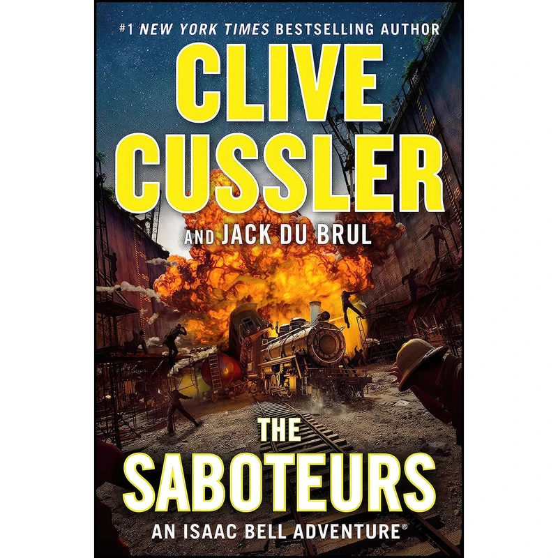 کتاب The Saboteurs  اثر Clive Cussler and Jack Du Brul انتشارات G.P. Putnams Sons