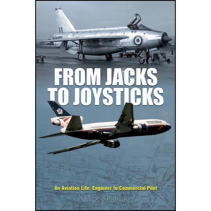 کتاب From Jacks to Joysticks اثر Michael John Patrick انتشارات Air World