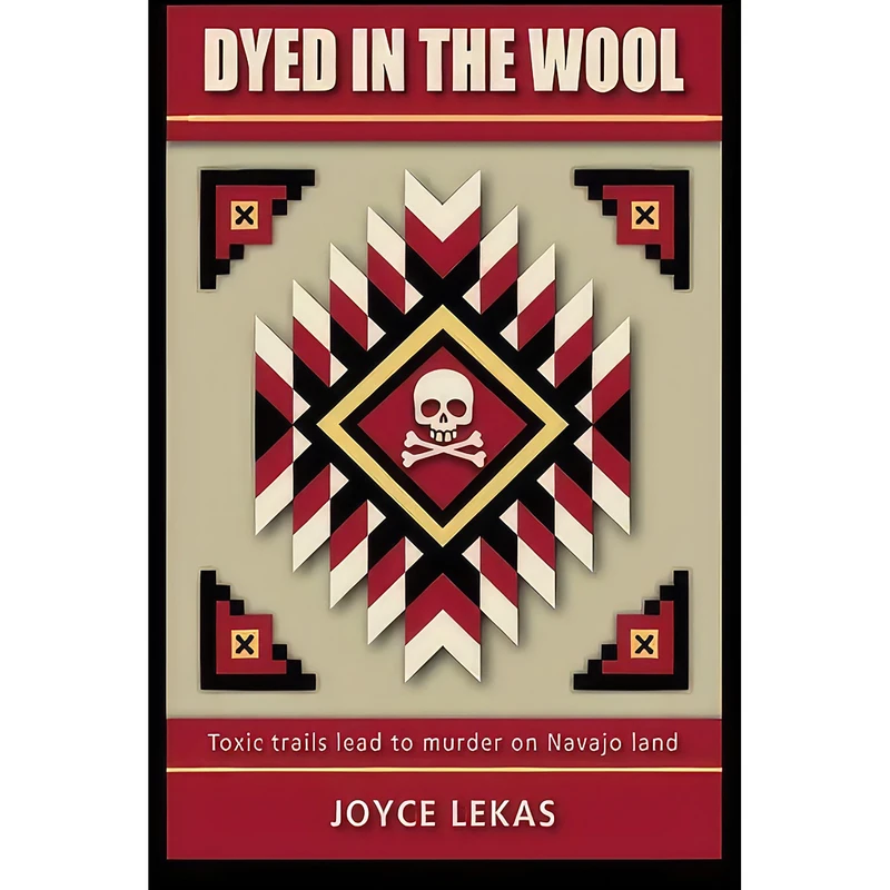 کتاب Dyed in the Wool اثر Joyce Lekas انتشارات تازه ها