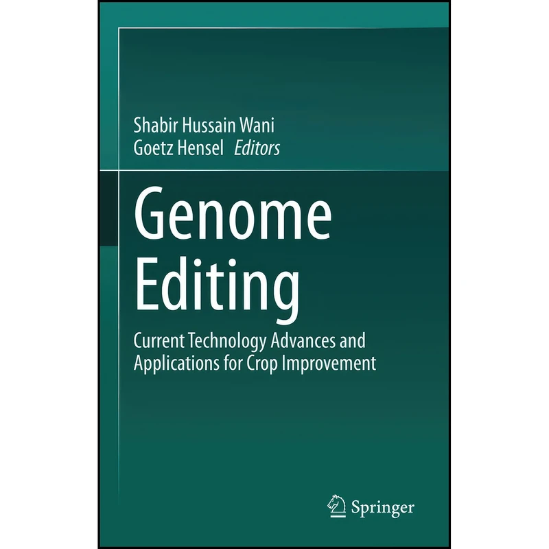 کتاب Genome Editing اثر جمعي از نويسندگان انتشارات Springer