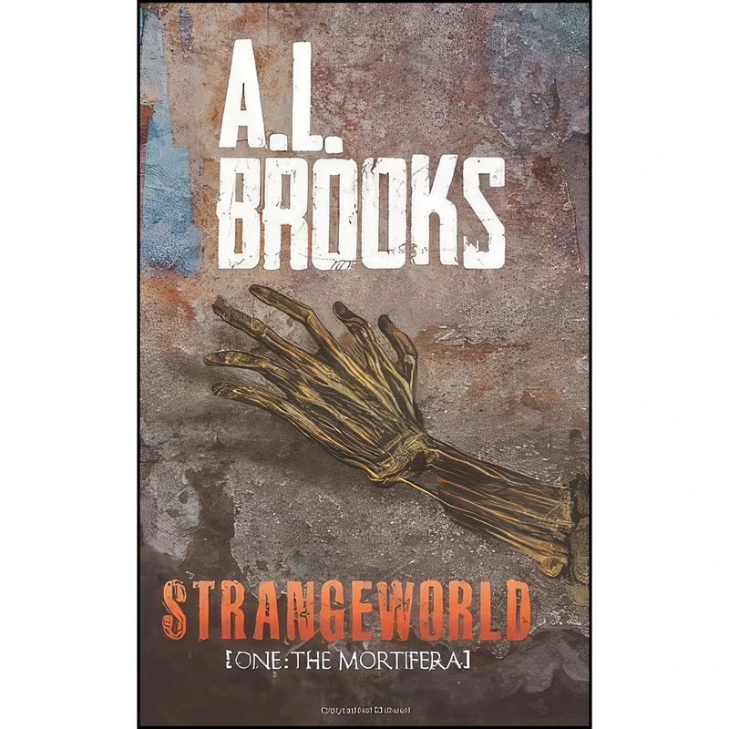 کتاب Strangeworld اثر A.L. Brooks انتشارات تازه ها