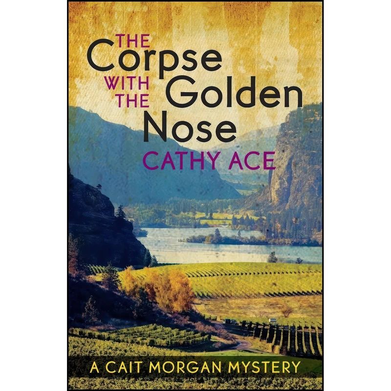 کتاب The Corpse with the Golden Nose  اثر Cathy Ace انتشارات Touchwood Editions