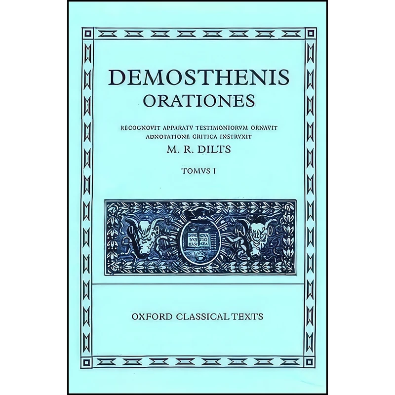 کتاب Demosthenes Orationes اثر Demosthenes and M. R. Dilts انتشارات Oxford University Press 