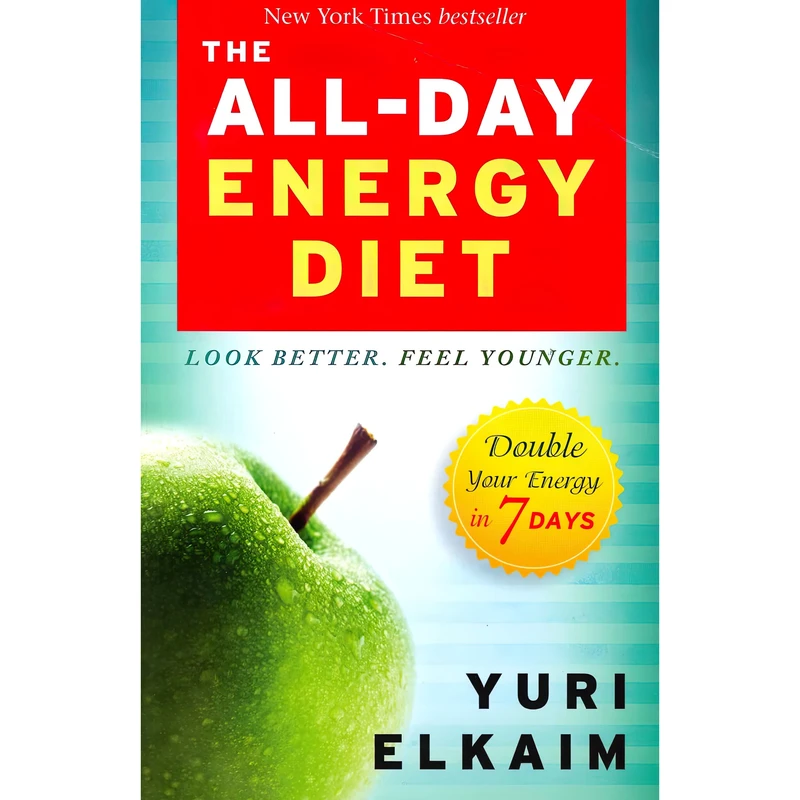کتاب The All-Day Energy Diet اثر Yuri Elkaim انتشارات Hay House, Inc