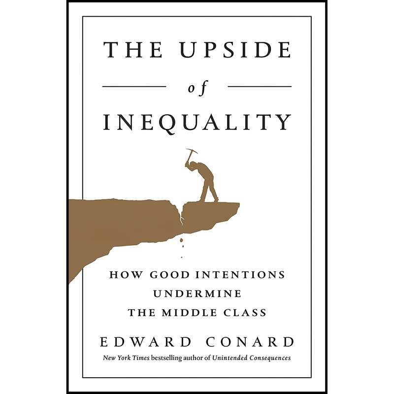 کتاب The Upside of Inequality اثر Edward Conard انتشارات Portfolio