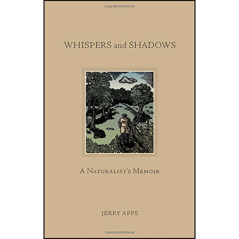 کتاب Whispers and Shadows اثر Jerry Apps انتشارات Wisconsin Historical Society Press
