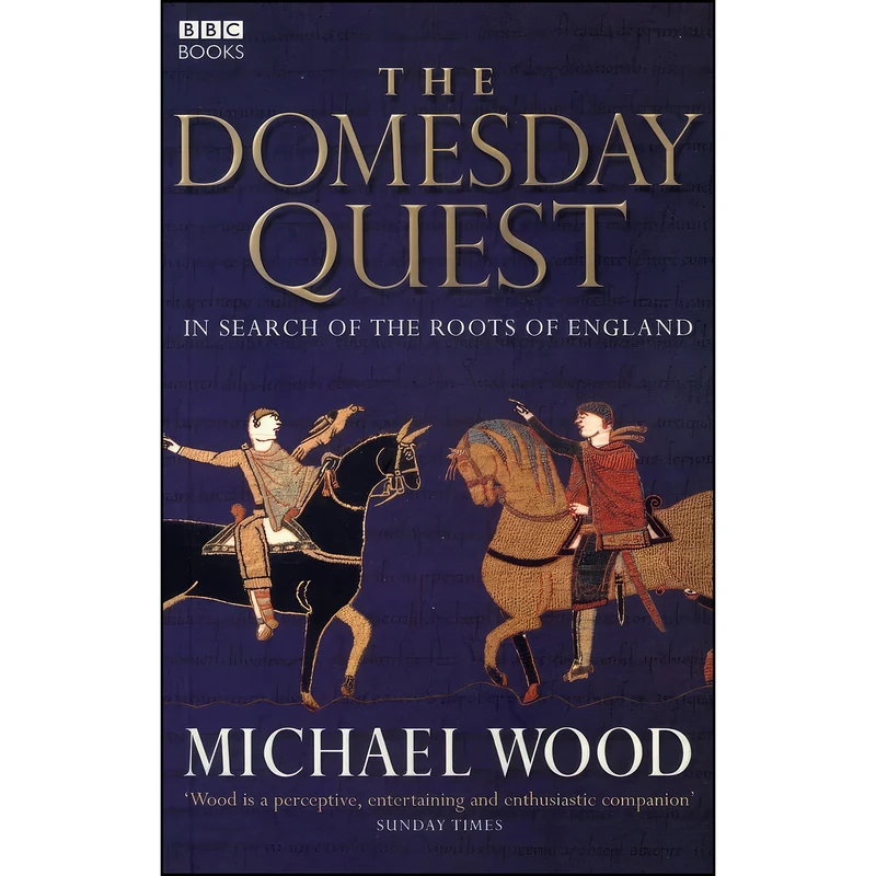 کتاب The Domesday Quest اثر Michael Wood انتشارات BBC Worldwide