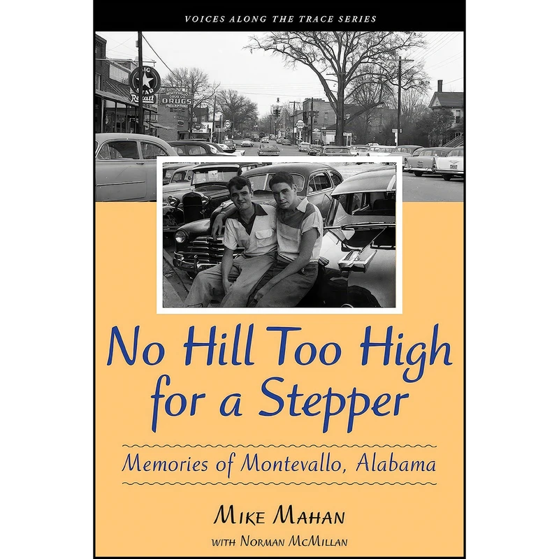 کتاب No Hill Too High for a Stepper اثر Mike Mahan and Norman McMillan انتشارات NewSouth Books