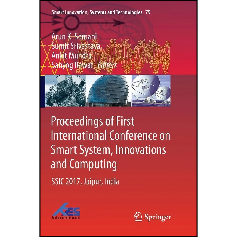 کتاب Proceedings of First International Conference on Smart System, Innovations and Computing اثر جمعي از نويسندگان انتشارات Springer