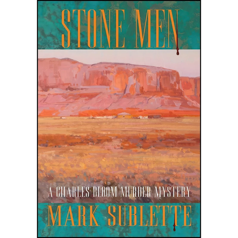 کتاب Stone Men اثر J Mark Sublette انتشارات Just Me Publishing, LLC.