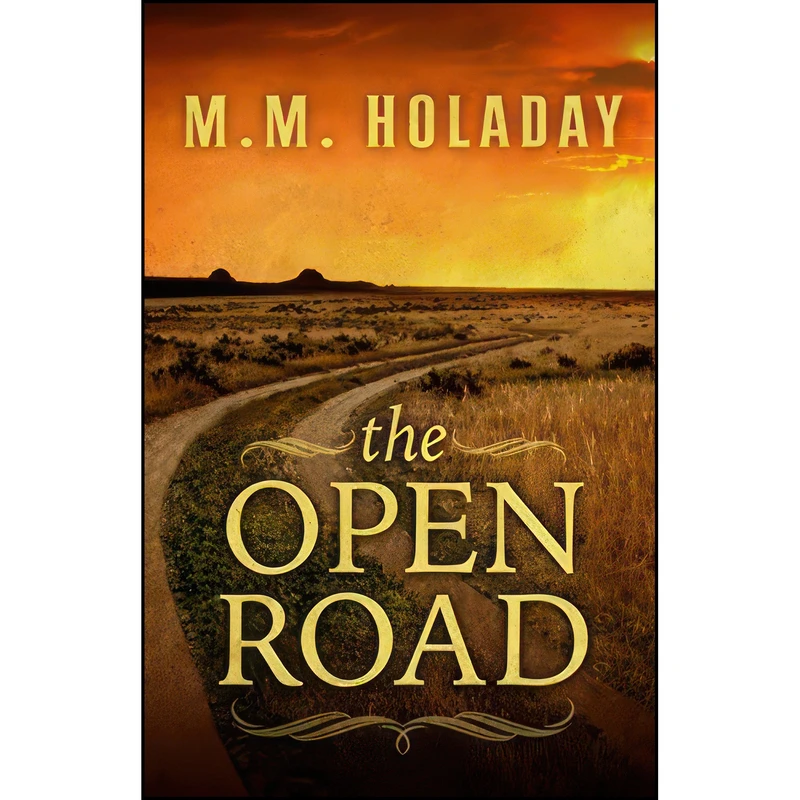 کتاب The Open Road اثر M. M. Holaday انتشارات Five Star Publishing