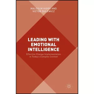 کتاب Leading with Emotional Intelligence اثر Malcolm Higgs and Victor Dulewicz انتشارات Palgrave Macmillan