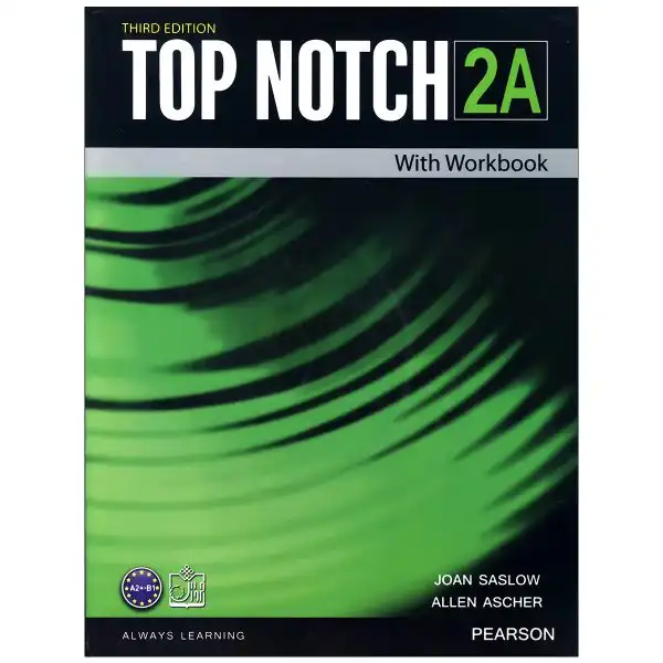 کتاب top notch 2a اثر JOAN SASLOW & ALLEN ASCHER انتشارات زبان مهر