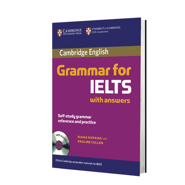 کتاب Cambridge English Grammar for IELTS اثر Diana Hopkins and Pauline cullen انتشارات آریونا