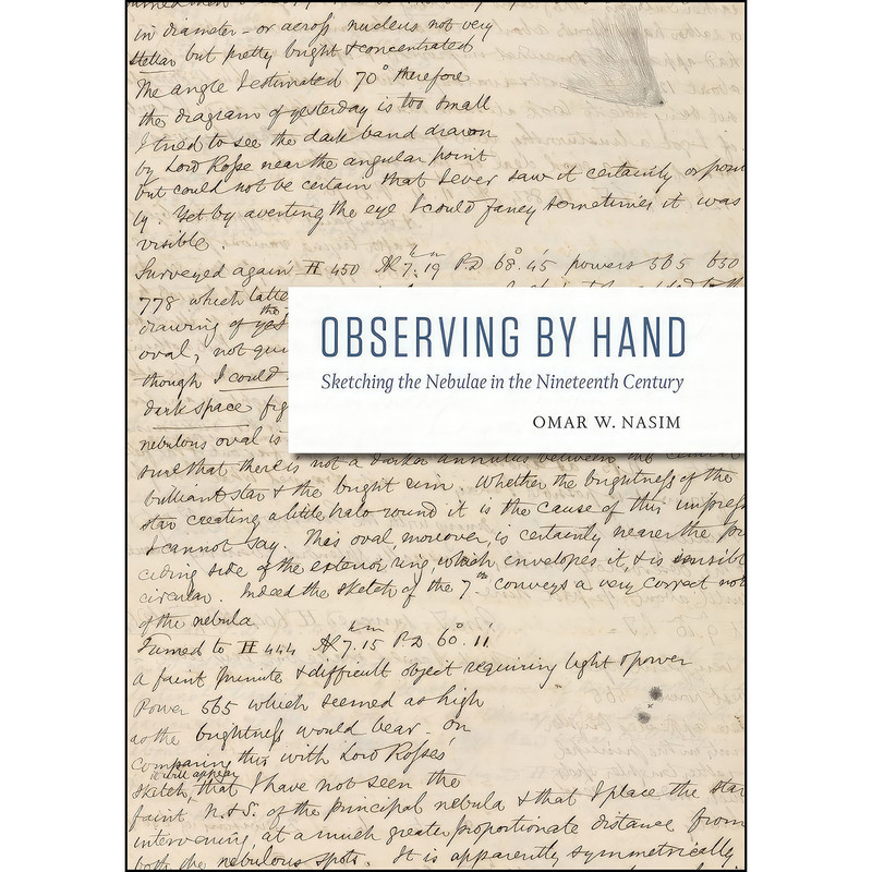 کتاب Observing by Hand اثر Omar W. Nasim انتشارات University of Chicago Press