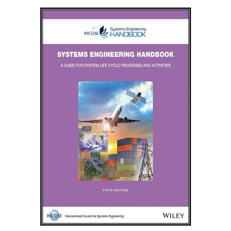  کتاب INCOSE Systems Engineering Handbook اثر David D. Walden انتشارات مؤلفين طلايي