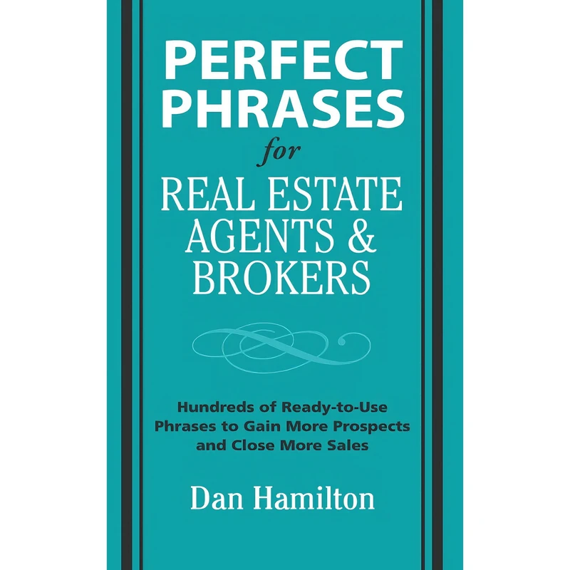 کتاب Perfect Phrases for Real Estate Agents & Brokers اثر Dan Hamilton انتشارات McGraw Hill