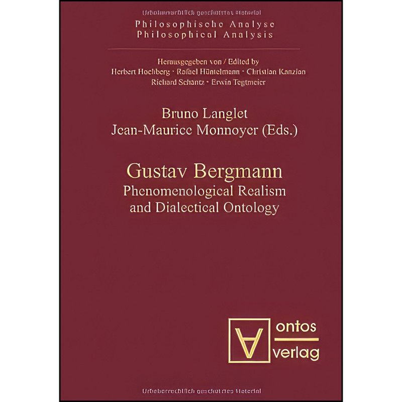 کتاب Gustav Bergmann اثر Bruno Langlet and Jean-Maurice Monnoyer انتشارات Ontos Verlag