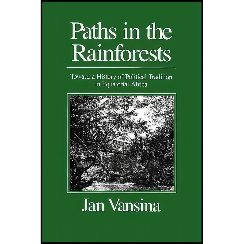 کتاب Paths in the Rainforests اثر Jan Vansina انتشارات University of Wisconsin Press