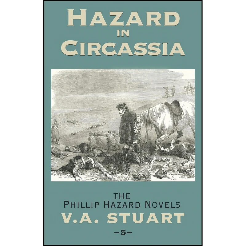 کتاب Hazard in Circassia  اثر V. A. Stuart and Vivian Stuart انتشارات Mcbooks Press