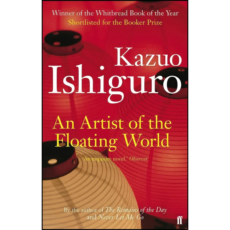 کتاب An Artist of the Floating World اثر Kazuo Ishiguro انتشارات Faber & Faber