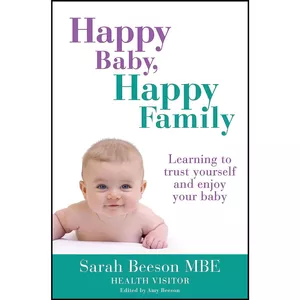 کتاب Happy Baby Happy Family اثر Sarah Beeson انتشارات Harper Thorsons