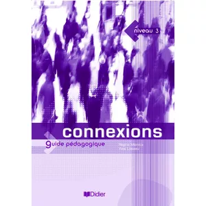 کتاب Connexions 3 guide pedagogique اثر regine merieux , yves loiseau انتشارات didier