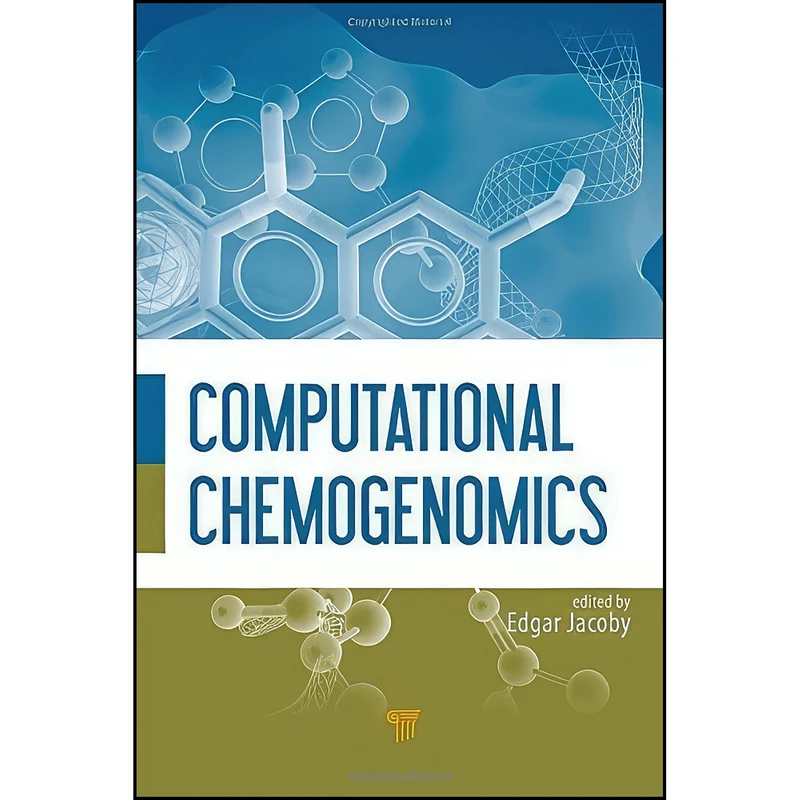 کتاب Computational Chemogenomics اثر Antony J. Williams انتشارات Jenny Stanford Publishing