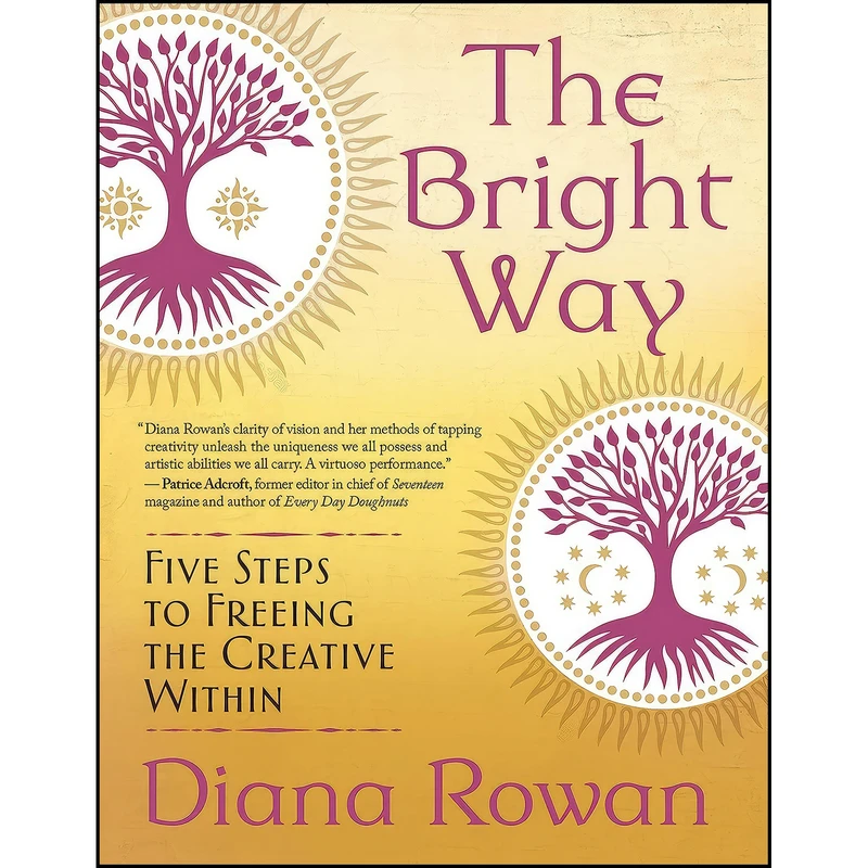 کتاب The Bright Way اثر Diana Rowan انتشارات New World Library