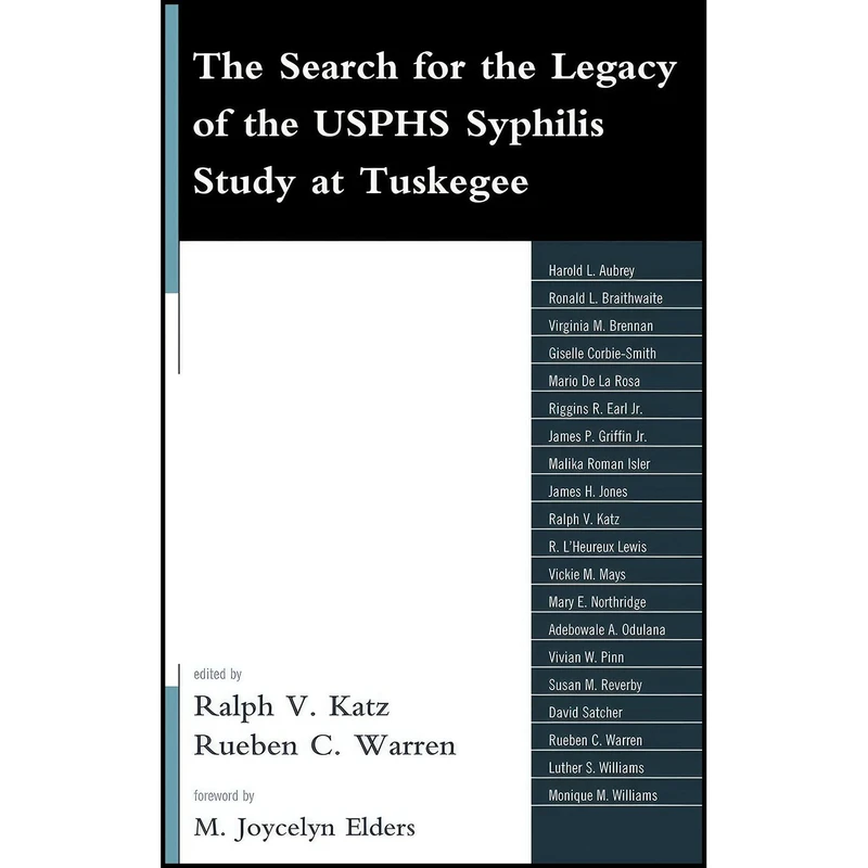کتاب The Search for the Legacy of the USPHS Syphilis Study at Tuskegee اثر جمعی از نویسندگان انتشارات Lexington Books