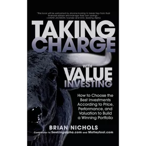 کتاب Taking Charge with Value Investing اثر (Business writer) Brian Nichols انتشارات McGraw Hill