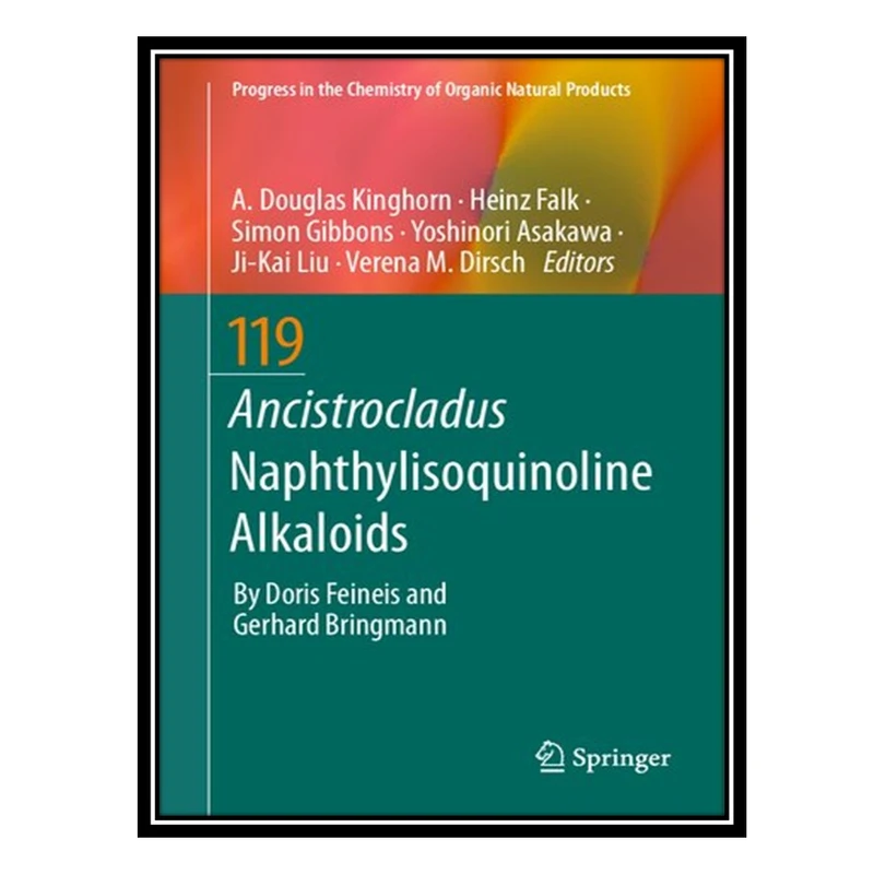 کتاب Ancistrocladus Naphthylisoquinoline Alkaloids اثر جمعی از نویسندگان انتشارات مؤلفین طلایی