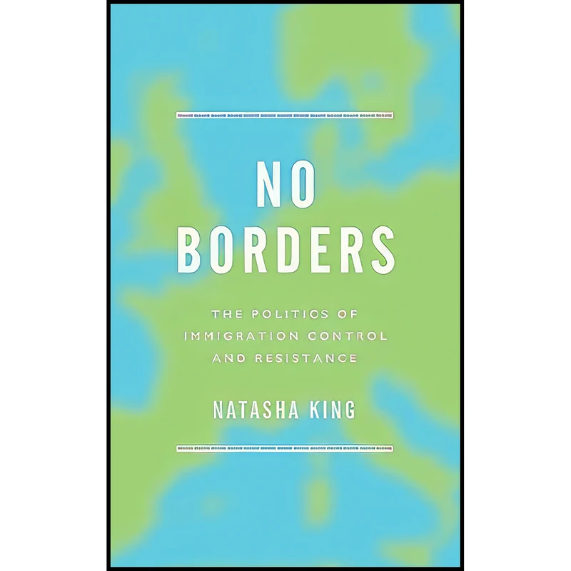 کتاب No Borders اثر Natasha King انتشارات Zed Books