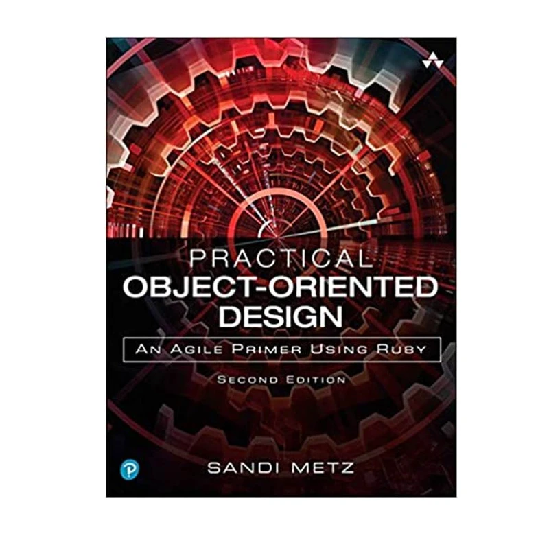 کتاب Practical Object-Oriented Design, 2nd Edition اثر Sandi Metz انتشارات مؤلفین طلایی