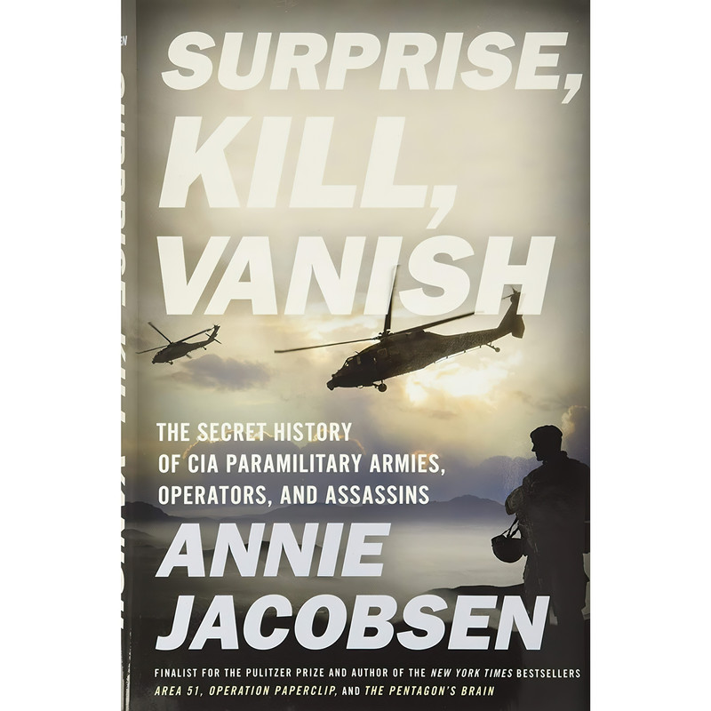 قیمت و خرید کتاب Surprise Kill Vanish اثر Annie Jacobsen انتشارات Little Brown And Company 7599