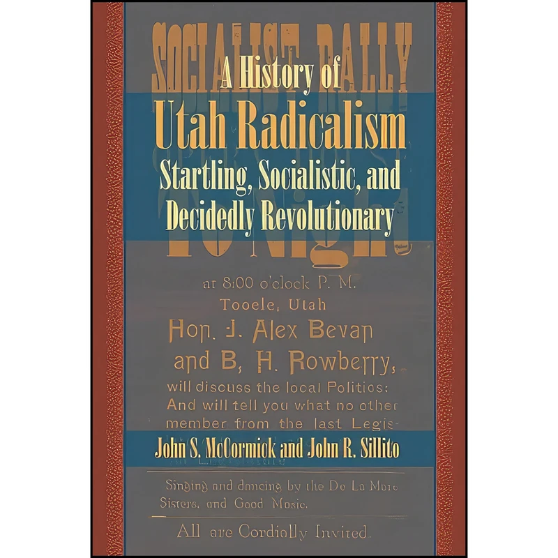 کتاب History of Utah Radicalism اثر جمعي از نويسندگان انتشارات Utah State University Press
