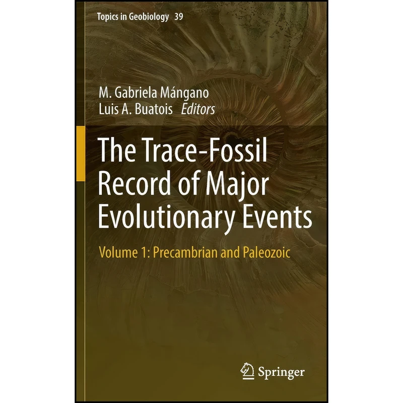 کتاب The Trace-Fossil Record of Major Evolutionary Events اثر جمعي از نويسندگان انتشارات Springer