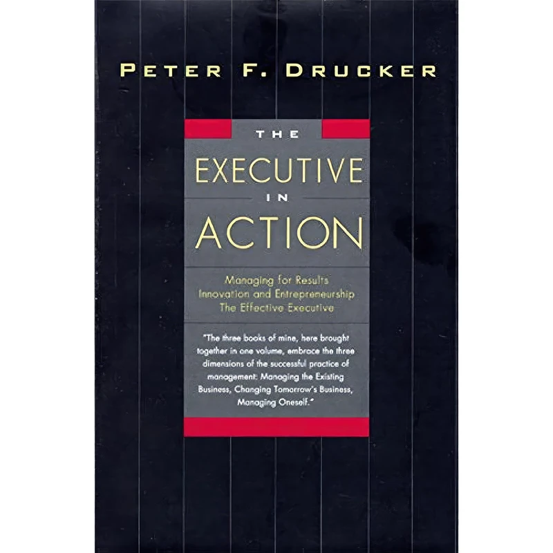 کتاب The Executive in Action  اثر Peter F. Drucker انتشارات Harper Business