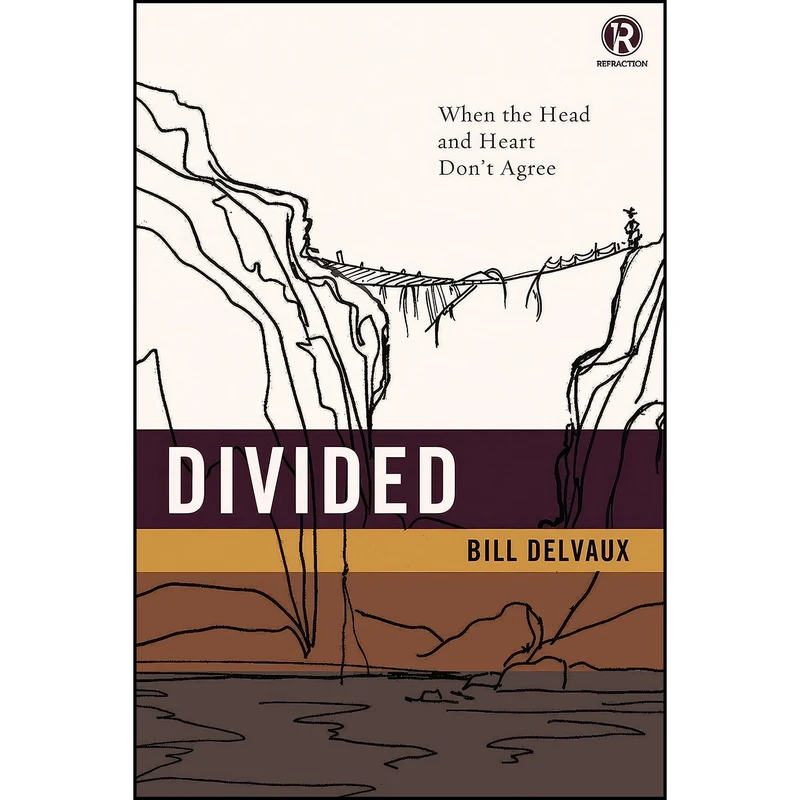 کتاب Divided اثر Bill Delvaux and Refraction انتشارات Thomas Nelson