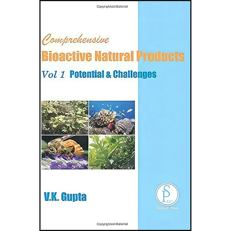 کتاب Comprehensive Bioactive Natural Products Vol 1 Potential   Challenges اثر GUPTA V K انتشارات STUDIUM PRESS, LLC
