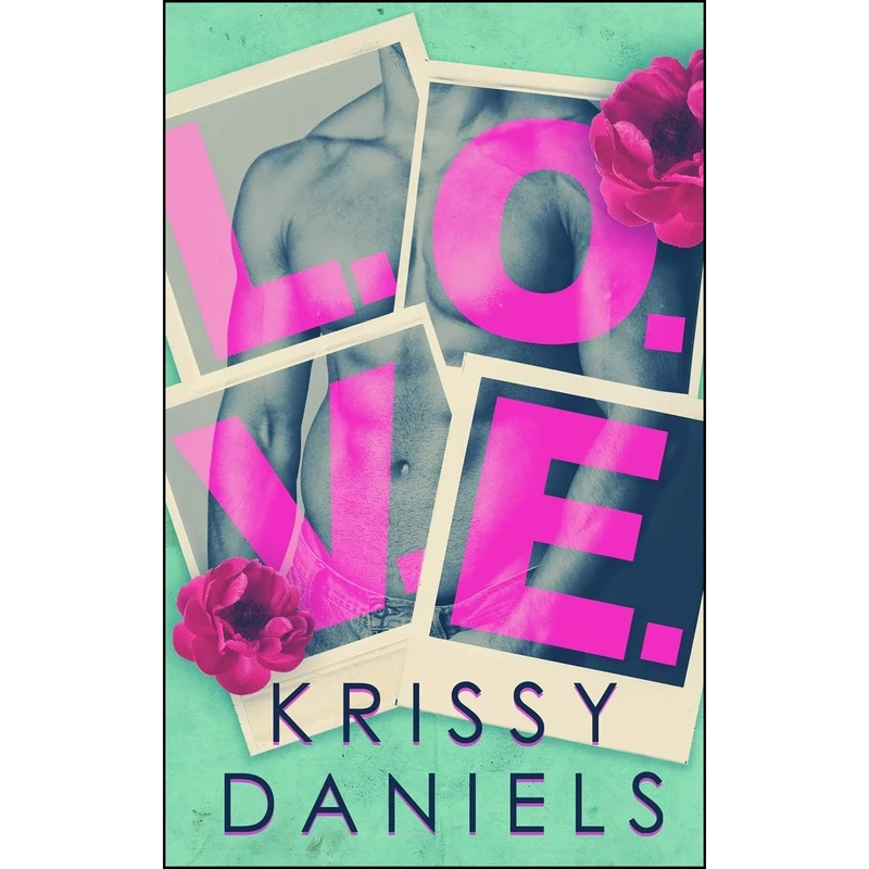 کتاب L.O.V.E. اثر Krissy Daniels انتشارات Kiss Me Dizzy Books