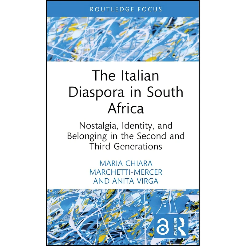 کتاب The Italian Diaspora in South Africa  اثر جمعي از نويسندگان انتشارات تازه ها