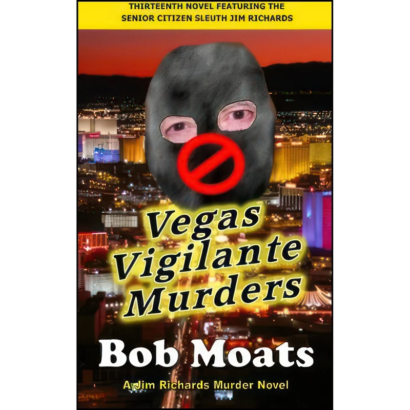 کتاب Vegas Vigilante Murders  اثر Bob Moats انتشارات تازه ها