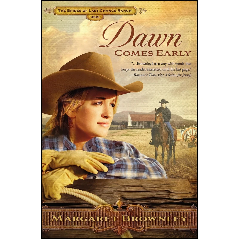 کتاب Dawn Comes Early  اثر Margaret Brownley انتشارات Thomas Nelson