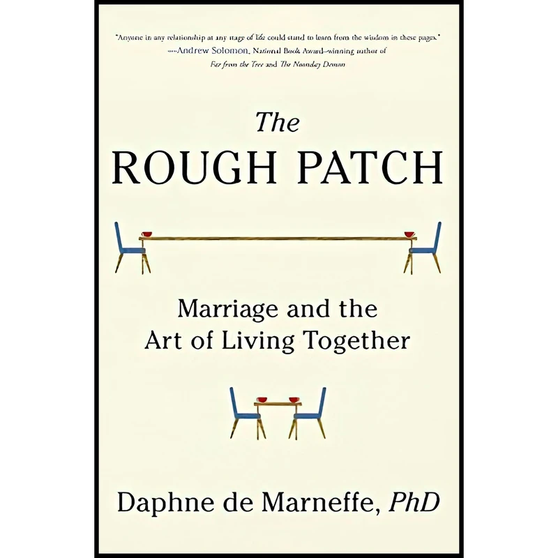 کتاب The Rough Patch اثر Daphne De Marneffe انتشارات Scribner