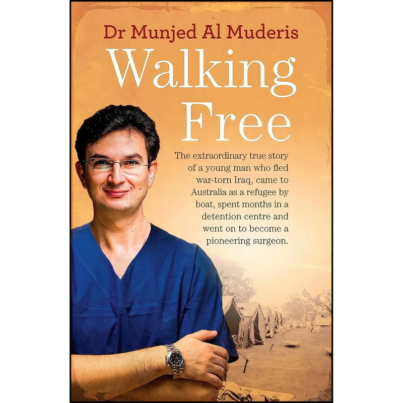 کتاب Walking Free اثر Dr. Mujen Al Muderis انتشارات Allen Unwin